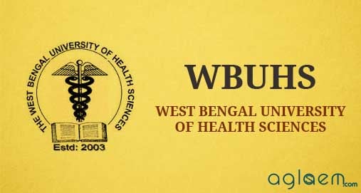 WBUHS WEST BENGAL UNIVERSITY OF HEALTH SCIENCES