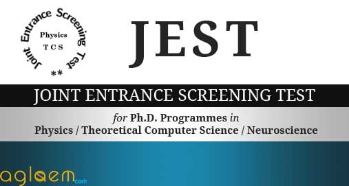 JEST Joint Entrance Screening Test JEST Joint Entrance Screening Test
