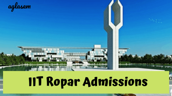 IIT Ropar Admissions_aglasem IIT Ropar Admissions