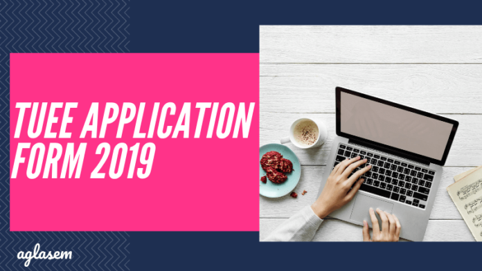 TUEE Application Form 2019_aglasem TUEE Application Form