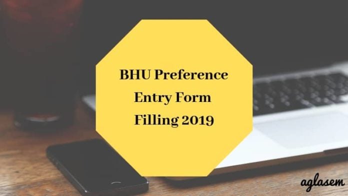 BHU Preference Entry Form Filling 2019-min