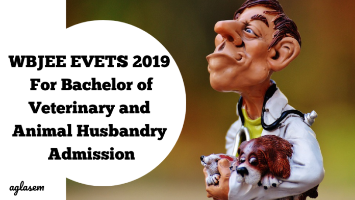 WBJEE EVETS 2019 For Bachelor of Veterinary and Animal Husbandry Admission_aglasem WBJEE EVETS 2019 For Bachelor of Veterinary and Animal Husbandry Admission
