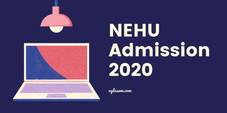 NEHU Admission 2020