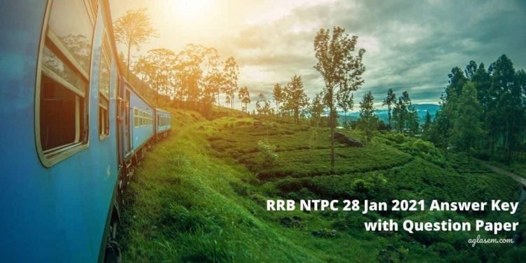 RRB NTPC 28 Jan 2021 Answer Key with Question Paper
