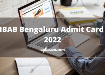 IBAB Bengaluru Admit Card 2022