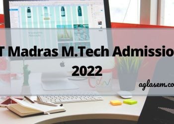 IIT Madras M.Tech Admission 2022