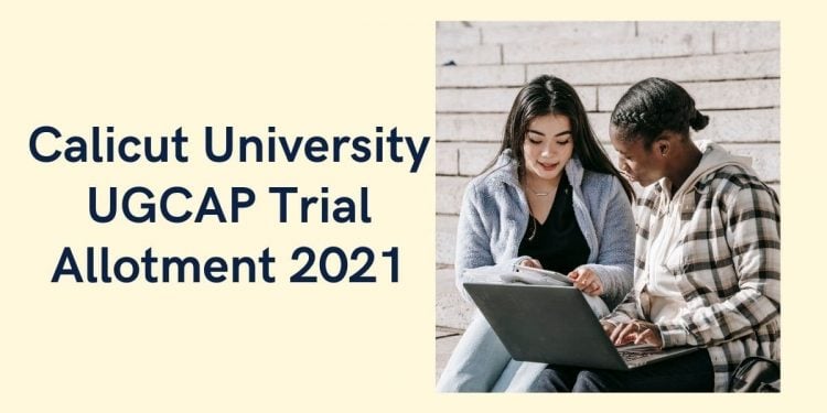Calicut-University-UGCAP-Trial-Allotment-2021-Aglasem