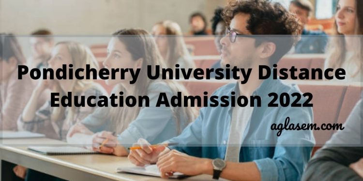 Pondicherry University Distance Education Admission 2022