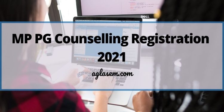 MP PG Counselling Registration 2021
