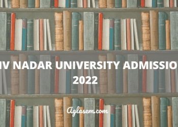 Shiv Nadar University Admission 2022
