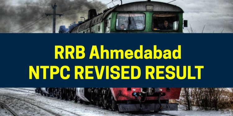 RRB Ahmedabad NTPC Revised Result