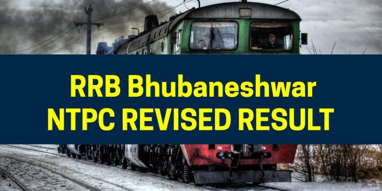 RRB Bhubaneswar NTPC Revised Result