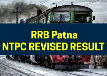 RRB Patna NTPC Revised Result