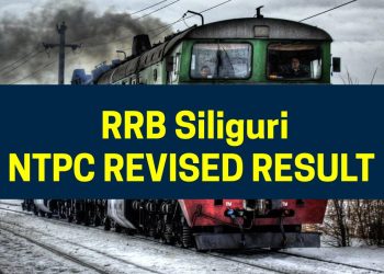RRB Siliguri NTPC Revised Result