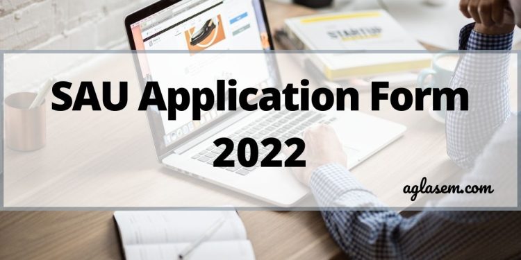 SAU Application Form 2022