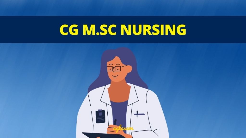 CG M.Sc Nursing 2026 – Entrance Exam by CG Vyapam