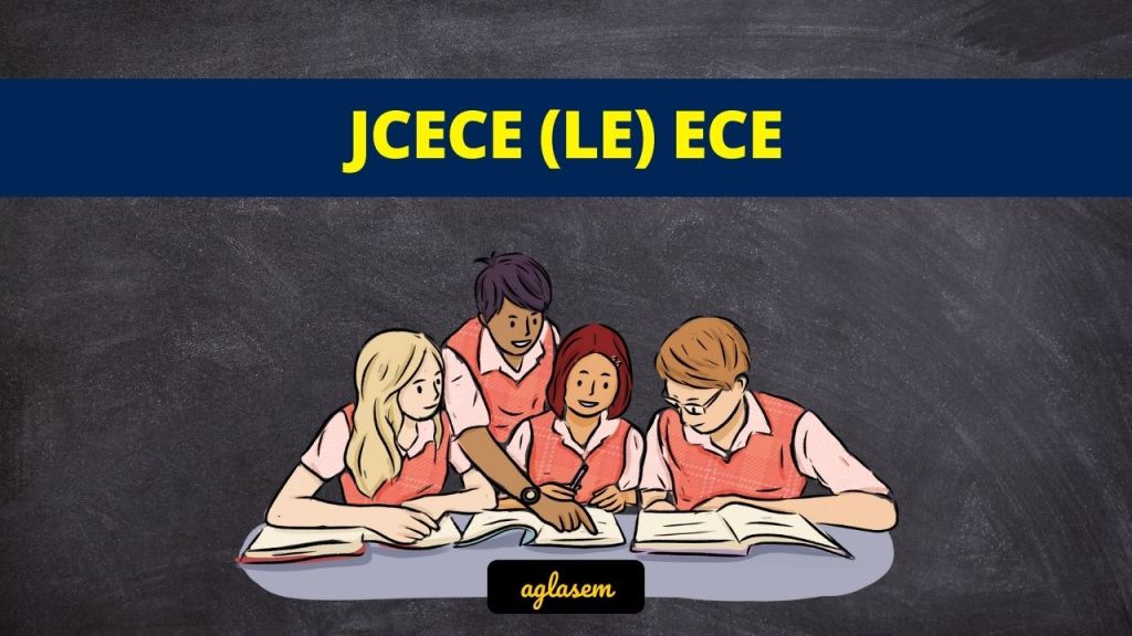 JCECE LE ECE 2026 – Engineering Entrance Competitive Examination Lateral Entry by JCECEB