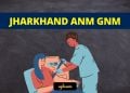 Jharkhand ANM GNM (NECE)