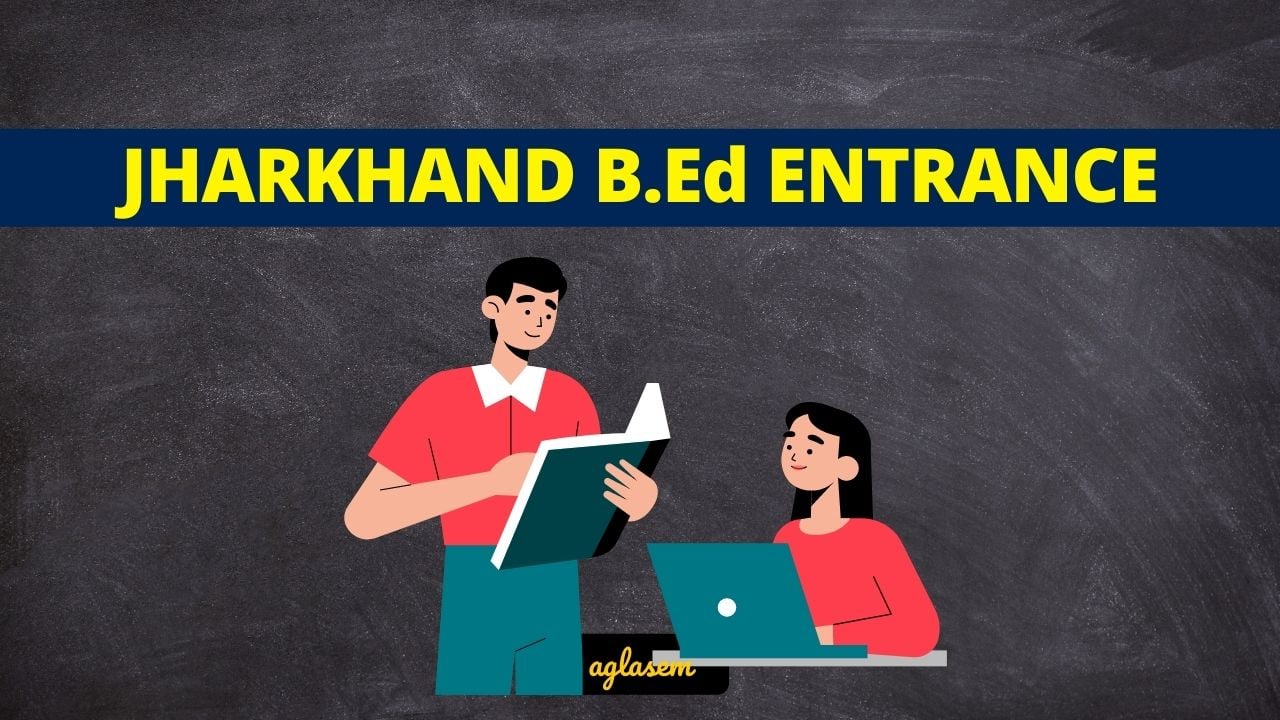 Jharkhand B.Ed 2023 Question Paper (PDF) - Download Here - AglaSem ...