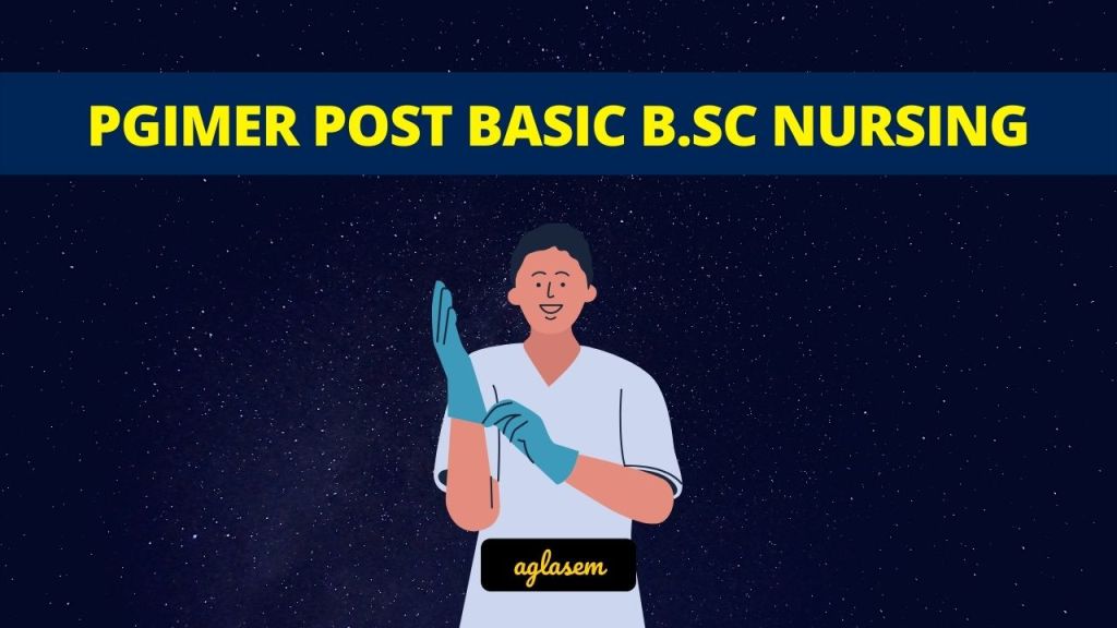 PGIMER Post Basic B.Sc Nursing 2026 entrance exam by PGIMER Chandigarh