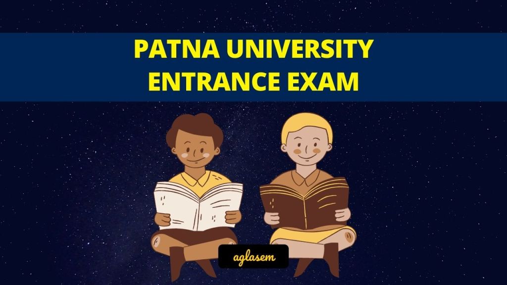 Patna University Entrance Exam 2026 (CAET) dates, application, admit card and result at pup.ac.in