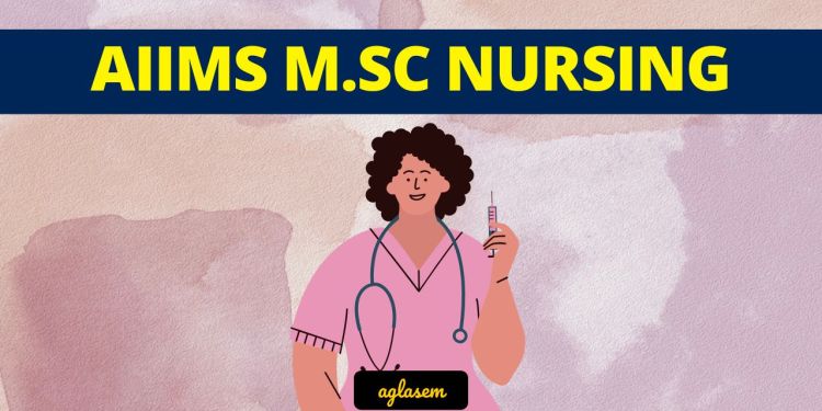 AIIMS MSc Nursing