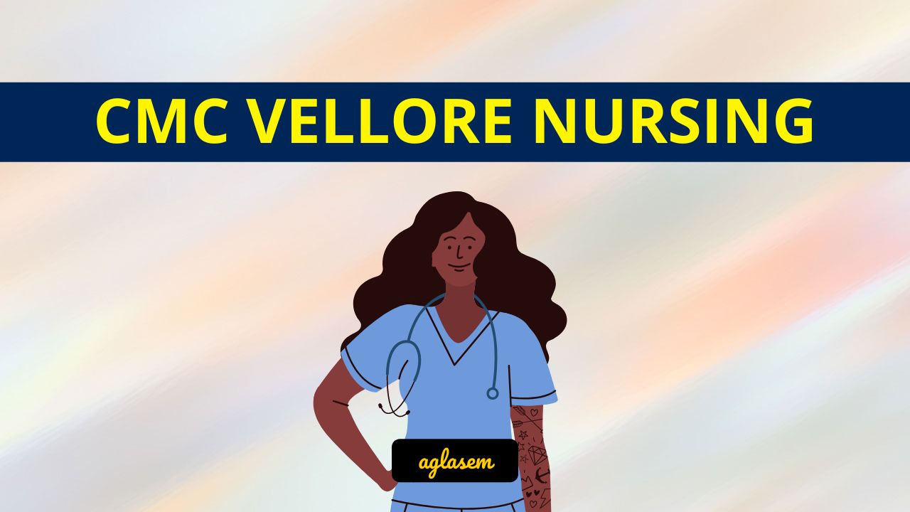 cmc-vellore-nursing-2024-exam-date-syllabus-registration-aglasem-admission