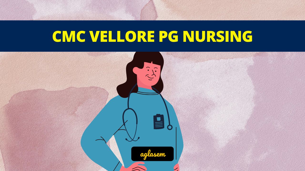 CMC Vellore PG Nursing