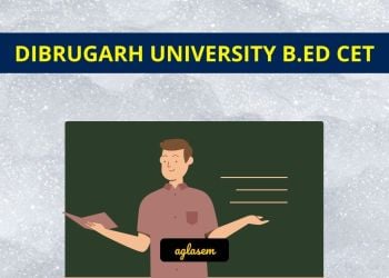 Dibrugarh University B.Ed CET