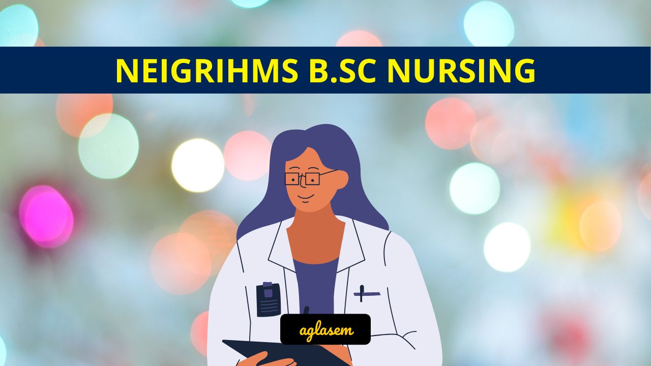 NEIGRIHMS B.Sc Nursing