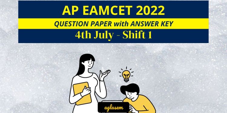 AP EAMCET 2022 4th July Question Paper Answer Key
