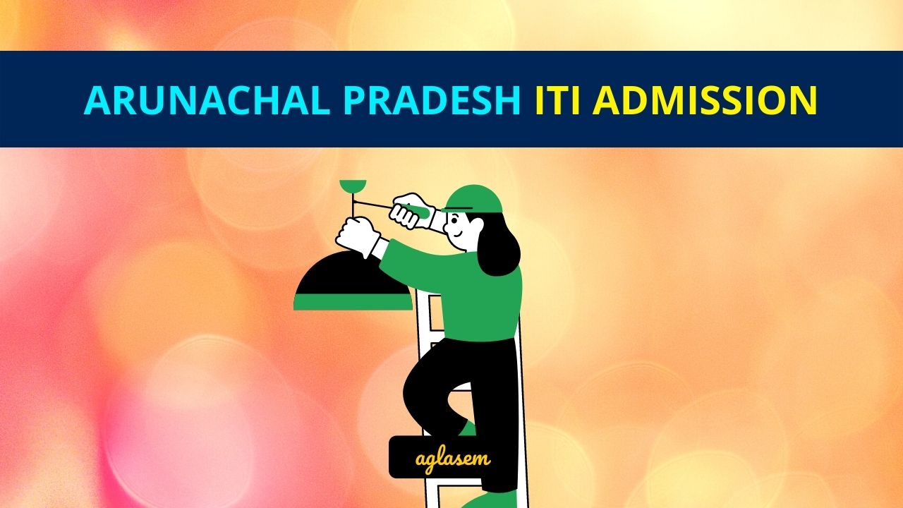 Arunachal Pradesh ITI Admission