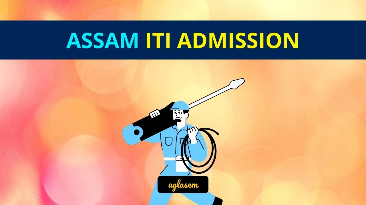 Assam ITI Admission
