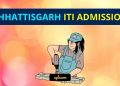 Chhattisgarh ITI Admission