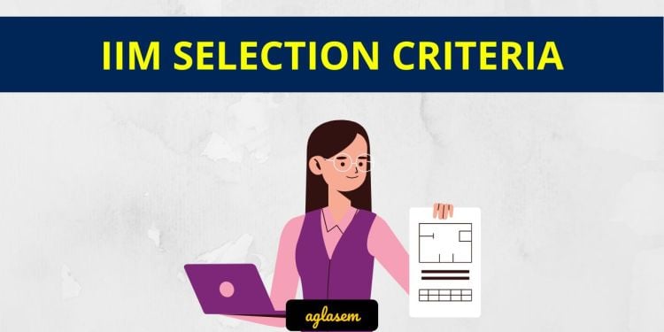 IIM Selection Criteria