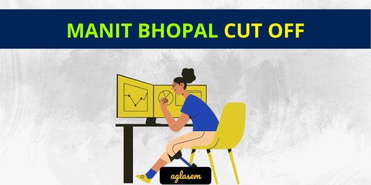 MANIT Bhopal Cut Off