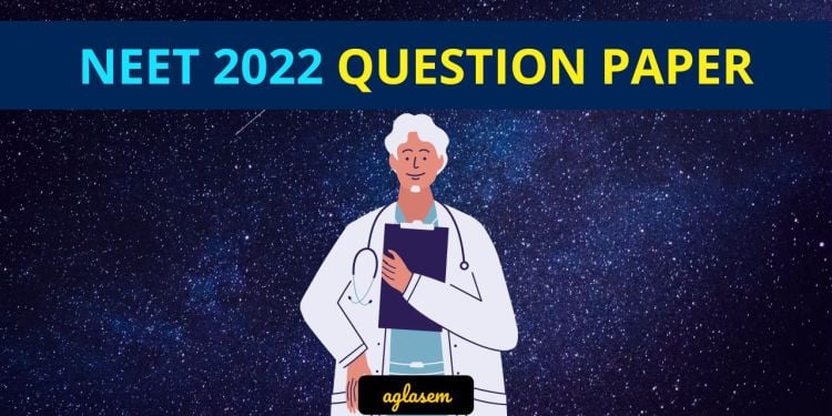 NEET 2022 Question Paper