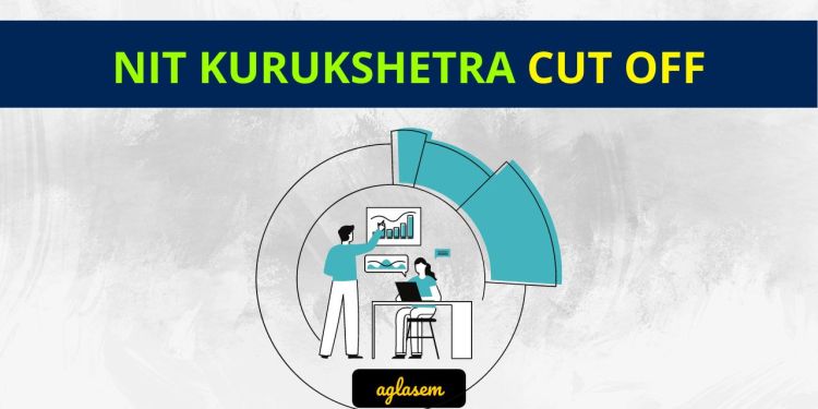NIT Kurukshetra Cut Off