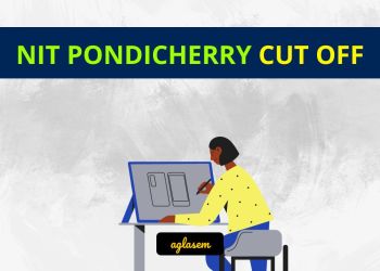 NIT Pondicherry Cut Off