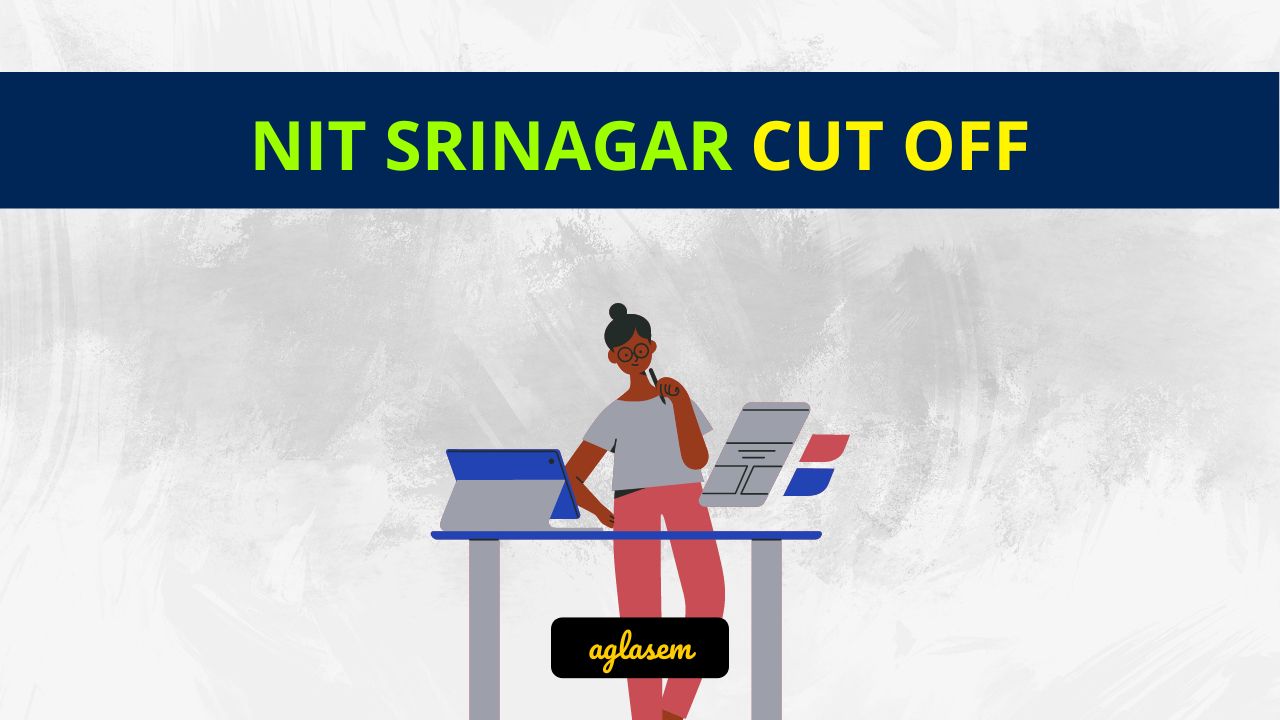 NIT Srinagar Cut Off