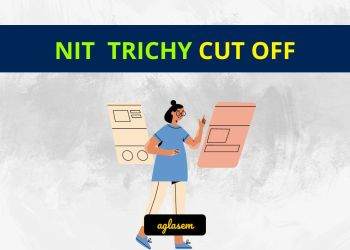 NIT Trichy Cut Off