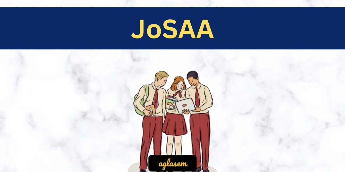 JoSAA Cut Off, Opening And Closing Ranks - Check Here - AglaSem Admission