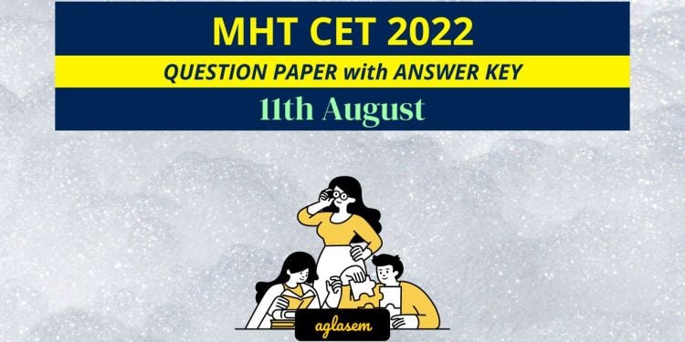MHT CET 11th August 2022