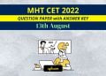 MHT CET 13th August 2022 Question Paper Answer Key