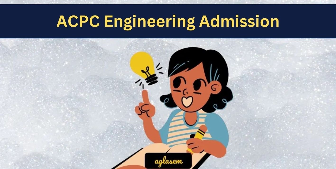 ACPC Engineering Merit List 2023 (Out) Check at acpc.gujarat.gov.in