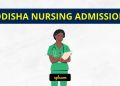 Odisha Nursing Admission