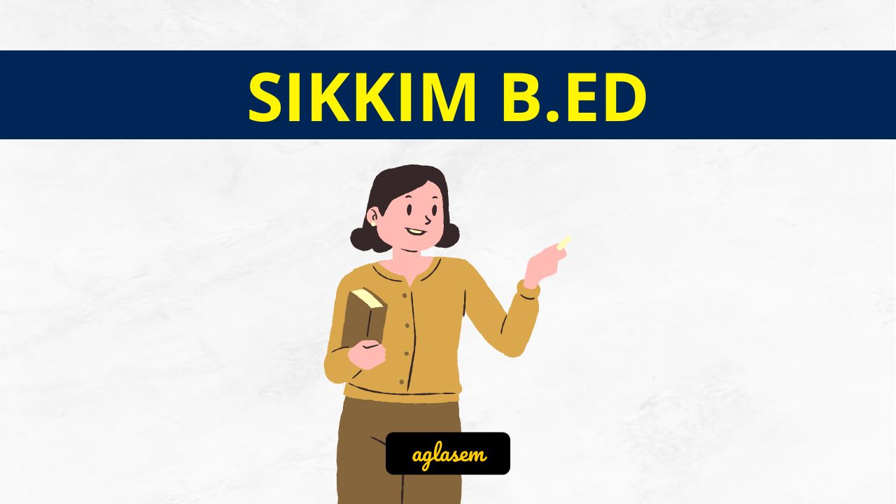 Sikkim B.Ed Admission