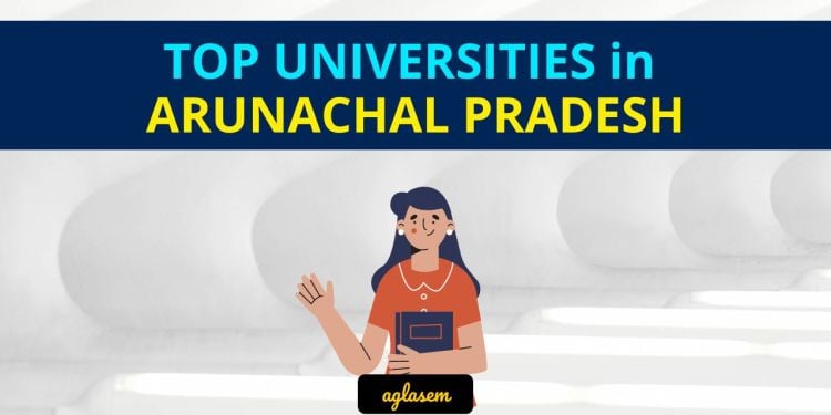 Top Universities in Arunachal Pradesh