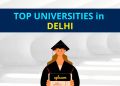 Top Universities in Delhi