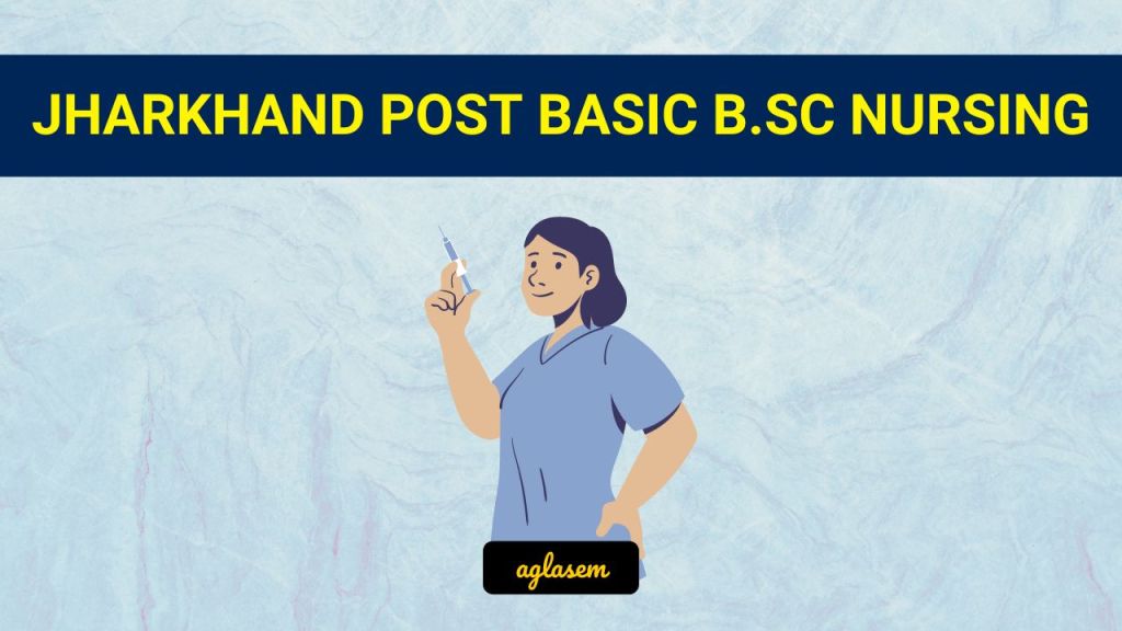 Jharkhand Post Basic B.Sc Nursing 2026 entrance exam details by JCECEB at jceceb.jharkhand.gov.in